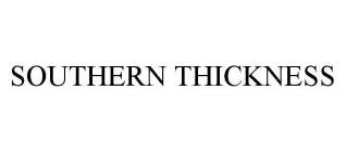 SOUTHERN THICKNESS