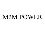 M2M POWER