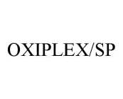 OXIPLEX/SP
