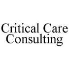 CRITICAL CARE CONSULTING