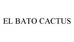 EL BATO CACTUS