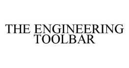 THE ENGINEERING TOOLBAR