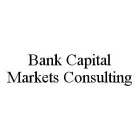 BANK CAPITAL MARKETS CONSULTING
