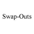 SWAP-OUTS