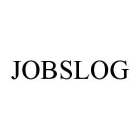 JOBSLOG