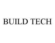 BUILD TECH