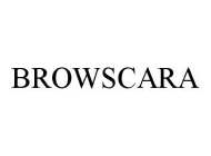 BROWSCARA