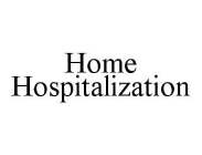 HOME HOSPITALIZATION
