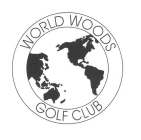 WORLD WOODS GOLF CLUB
