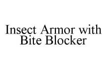 INSECT ARMOR WITH BITE BLOCKER
