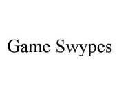 GAME SWYPES