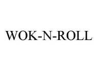 WOK-N-ROLL