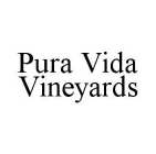 PURA VIDA VINEYARDS