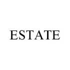 ESTATE