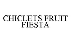 CHICLETS FRUIT FIESTA