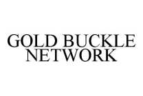 GOLD BUCKLE NETWORK