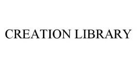 CREATION LIBRARY