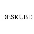 DESKUBE