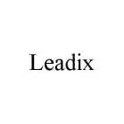 LEADIX