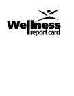 WELLNESS REPORT CARD