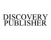DISCOVERY PUBLISHER
