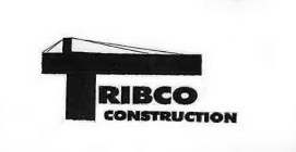 TRIBCO CONSTRUCTION