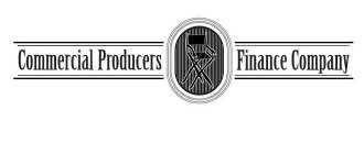 COMMERCIAL PRODUCERS FINANCE COMPANY