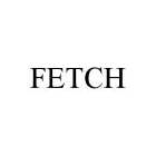 FETCH