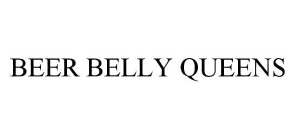 BEER BELLY QUEENS