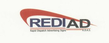 REDIAD RAPID DISPATCH ADVERTISING SIGNS R.D.A.S.