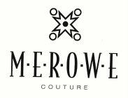 MEROWE COUTURE
