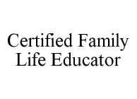 CERTIFIED FAMILY LIFE EDUCATOR