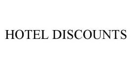 HOTEL DISCOUNTS