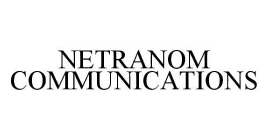 NETRANOM COMMUNICATIONS