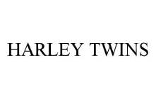 HARLEY TWINS