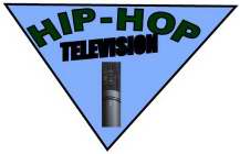 HIP-HOP TELEVISION