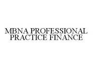 MBNA PROFESSIONAL PRACTICE FINANCE