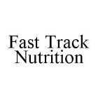 FAST TRACK NUTRITION