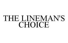 THE LINEMAN'S CHOICE