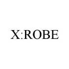 X:ROBE