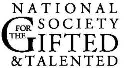 NATIONAL SOCIETY FOR THE GIFTED & TALENTED