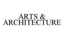 ARTS & ARCHITECTURE