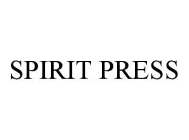 SPIRIT PRESS