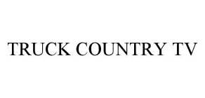 TRUCK COUNTRY TV