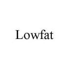 LOWFAT