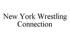 NEW YORK WRESTLING CONNECTION