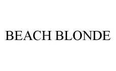 BEACH BLONDE