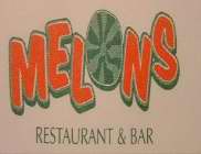 MELONS RESTAURANT & BAR