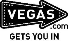 VEGAS.COM GETS YOU IN