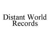 DISTANT WORLD RECORDS